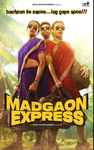 MADGAON EXPRESS: A WILD RIDE YOU DIDN’T KNOW YOU NEEDED